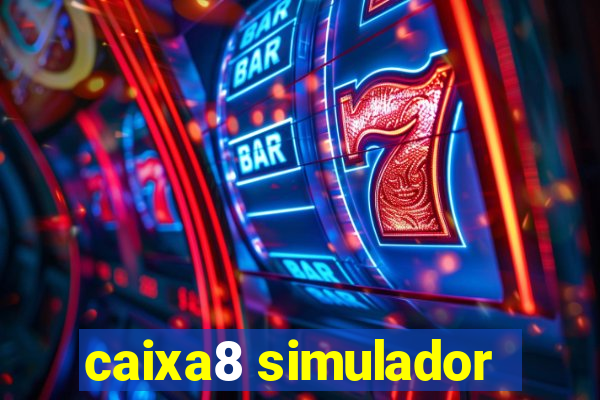 caixa8 simulador